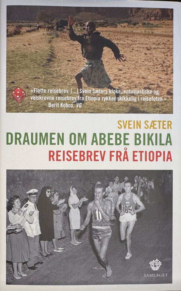 Draumen om Abebe Bilkila Reisebrev frå Etiopia